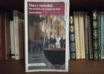 Vino y sociedad                                                                                               Una invitación a la sociología del placer
